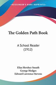 The Golden Path Book, Sneath Elias Hershey
