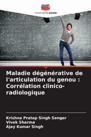 Maladie dgnrative de l'articulation du genou, Senger Krishna Pratap Singh