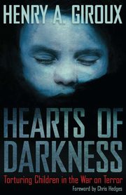 Hearts of Darkness, Giroux Henry A.