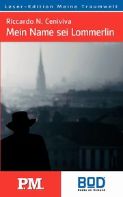 Mein Name sei Lommerlin, Ceniviva Riccardo