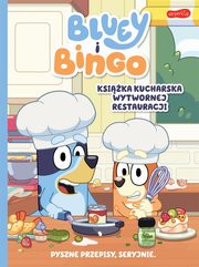 Bluey i Bingo Ksika kucharska Wytwornej Restauracji, 