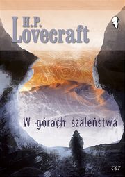 W grach szalestwa, Lovecraft H. P.