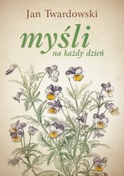 ksiazka tytu: Myli na kady dzie autor: Twardowski Jan