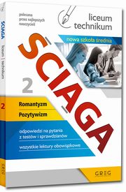 ciga liceum, technikum Cz 2 Romantyzm, Pozytywizm, 