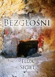 ksiazka tytu: Bezgoni autor: Segiet Eliza