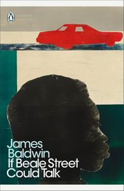 If Beale Street Could Talk, Baldwin 	James