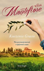 Kuszenie Gracie, Montefiore Santa