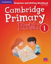 Cambridge Primary Path Level 1 Grammar and Writing Workbook, Dilger Sarah
