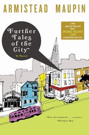 Further Tales of the City, Maupin Armistead