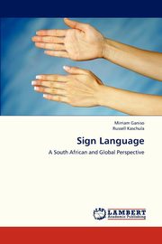 ksiazka tytu: Sign Language autor: Ganiso Mirriam