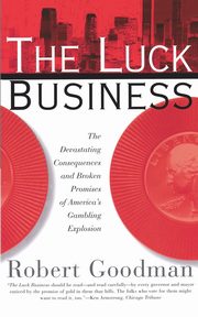 The Luck Business, Goodman Robert