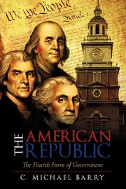 The American Republic, Barry C. Michael