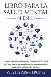 Libro para la Salud Mental (4 en 1), ARMSTRONG WESLEY