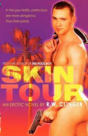 Skin Tour, Clinger R. W.