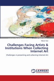 Challenges Facing Artists & Institutions When Collecting Internet Art, Vezi Mazwi