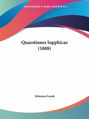 Quaestiones Sapphicae (1888), Lunak Johannes