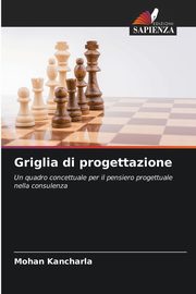 Griglia di progettazione, Kancharla Mohan