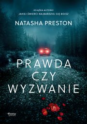 Prawda czy wyzwanie, Preston Natasha