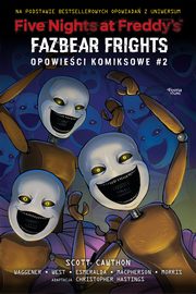 Five Nights at Freddy's: Fazbear Frights. Opowieci komiksowe #2, Cawthon Scott