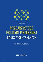 Przejrzysto polityki pieninej bankw centralnych, Kauziska Violetta