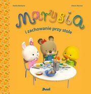 ksiazka tytu: Marysia i zachowanie przy stole autor: Berkane Nadia