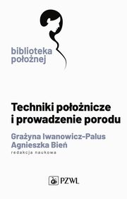 Techniki poonicze i prowadzenie porodu, 