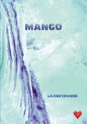 Mango, Harteveld LS