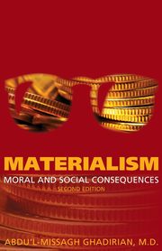 Materialism, Ghadirian Abdu'l-Missagh
