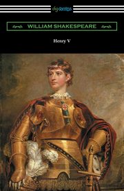 Henry V (Annotated by Henry N. Hudson with an Introduction by Charles Harold Herford), Shakespeare William