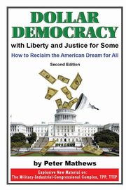 Dollar Democracy, Mathews Peter