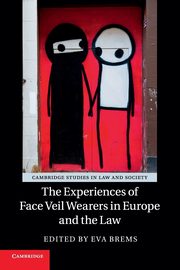 The Experiences of Face Veil Wearers in Europe and the Law, 