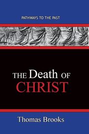 The Death of Christ, Denney James