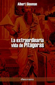 La extraordinaria vida de Pitgoras, Slosman Albert