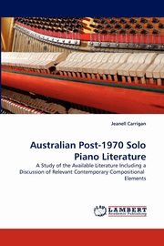 Australian Post-1970 Solo Piano Literature, Carrigan Jeanell