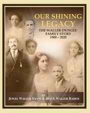 Our Shining Legacy, Davis Jewel Waller