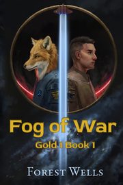 Fog of War, Wells Forest