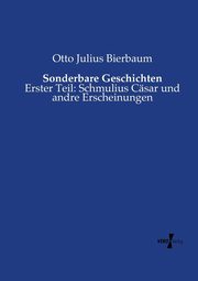 Sonderbare Geschichten, Bierbaum Otto Julius