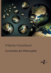 Geschichte der Philosophie, Windelband Wilhelm