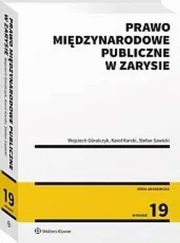 Prawo midzynarodowe publiczne w zarysie, Gralczyk Wojciech, Karski Karski, Sawicki Stefan