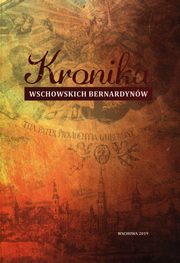 ksiazka tytu: Kronika Wschowskich Bernardynw autor: 