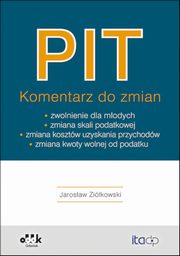 PIT Komentarz do zmian, Zikowski Jarosaw