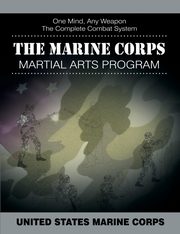 The Marine Corps Martial Arts Program, United States Marine Corps