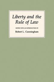 Liberty and the Rule of Law, 