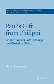 Paul's Gift from Philippi, Peterman G. W.