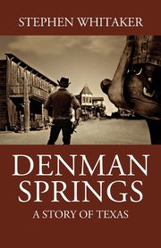 Denman Springs, Whitaker Stephen