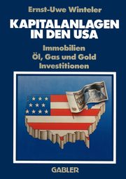 Kapitalanlagen in den USA, Winteler Ernst-Uwe