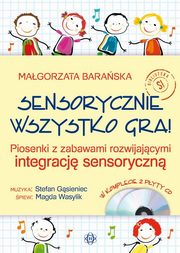 Sensorycznie wszystko gra! +CD, Baraska Magorzata