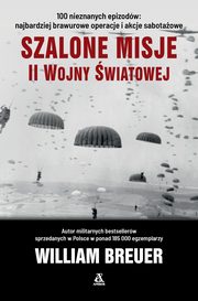 Szalone misje II wojny wiatowej, Breuer William