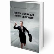 Nowa depresja Nowe leczenie, oza Bartosz, Parnowski Tadeusz