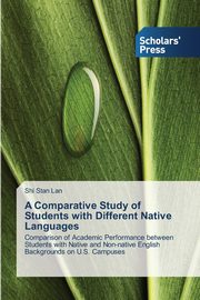 A Comparative Study of Students with Different Native Languages, Lan Shi Stan
